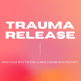 Trauma Release Bundle